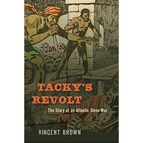 Tacky's Revolt: The Story of an Atlantic Slave War	